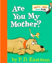 Are You My Mother?