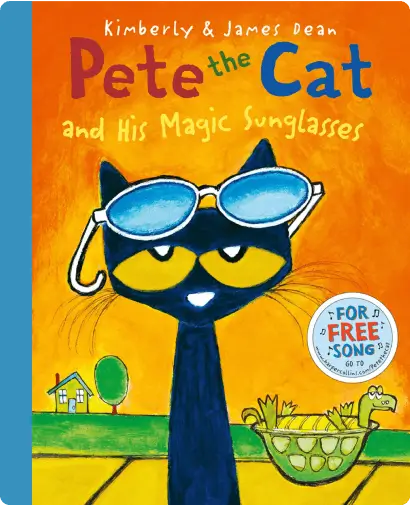 Pete the Cat and His Magic Sunglasses