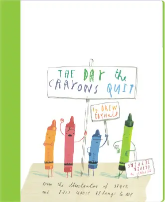 The Day The Crayons Quit